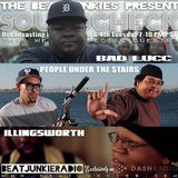 SOUNDCHECK EP. 19 (11/24/15) w/ BAD LUCC, PEOPLE UNDER THE STAIRS, & ILLINGSWORTH
