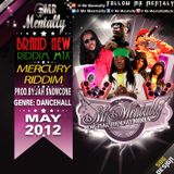 MERCURY RIDDIM MIX BY MR MENTALLY ( MAY 2012)