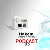 Deep And Bass Music Podcast 03 with Hakem