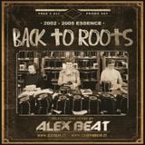 Alex Beat - Back To Roots · 2002 - 2005 Essence