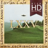 Podcast LXXV - UFO S.A.
