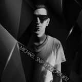MICHAEL SNIP - PODCAST #02