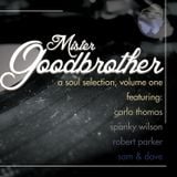 Mr Goodbrother's Soul Selection Volume 1