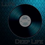 Dj LuNi - Deep Life 009