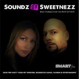 Soundz of Sweetnezz 27 january 2012