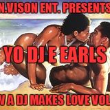 NuVision Entertainment Presents - Yo DJ E Earls - H.A.D.J.M.L.... Distance Lovers Edition..