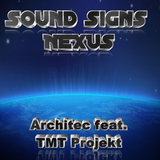 Sound Signs Nexus - Architec feat. TMT Projekt