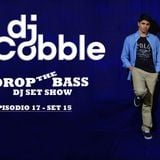 Drop the Bass - Episodio #17