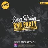 RnB Party - UK Volume 1, mixed by: DJ Policy & Missin Lync