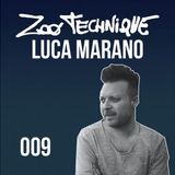 Zoo:Technique Podcast Series 009 by LUCA MARANO