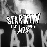 Starkin Pep February Mix