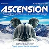Ascension with Fullerlove Episode 041 August 2011