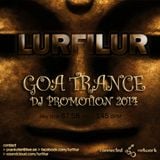 LURFILUR - GOA TRANCE DJ PROMO 2014