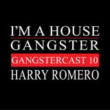 HARRY ROMERO | GANGSTERCAST 10