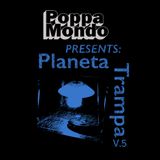 B'Sessions: Planeta Trampa v.5 - Poppa Mondo