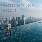 Poolhouse Vol. 1