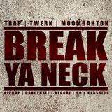 DJ Hard2Def - Break Ya Neck Promo Mix - Vol.1 Twerk & Bass Edition