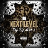"The Next Level" By Dj Lub's