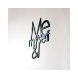 Me, Myself & I