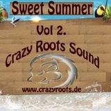 Crazy Roots Sound - Sweet Summer Vol 2