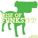The Rise of Funkstep