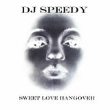 Diana Ross: Sweet Love Hangover-DJ Speedy Vocal Rmx
