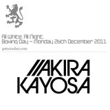 Akira Kayosa - Gatecrasher White Party (26-12-2011)