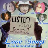 LISTEN TO YOUR HEART ( Another Love Songs Collaboration )