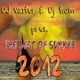 DJ Vaster & DJ Bom pres. The Best of Summer 2012