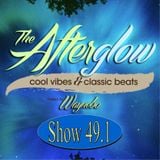 The Afterglow - Show 49.1