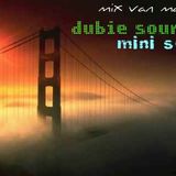Mix Van Mark ~ Dubie Sound mini set