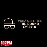 Pasha & Bletter - The Sound of 2015 (Radio Tel Aviv 102FM New Year's Mix)