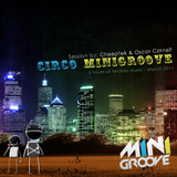 Cheeptek & Oscar Cornell @ Circo Minigroove Mayo 06 2011 /5 hours of session insane