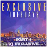 #ExclusiveTuesdays Part 1 - Exclusive Remix
