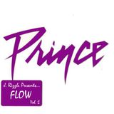 J. Rizzle Presents...Flow Vol. 5 (Prince Edition)