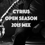 Cyrius OPEN SEASON MIX 2015