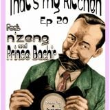 That's my kitchen >ep 20 feat n'zeng et prince bachir