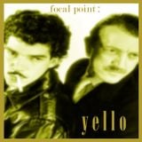 focal point : Yello
