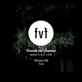 Freunde von Freunden Mixtape #88 by Fink