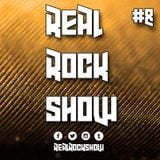Real Rock Show #RRS8 - March 24, 2016