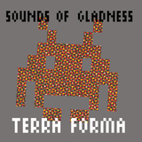 Sounds of Gladness - Terra Forma Mix
