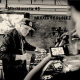 MISCHKASSETTE #3