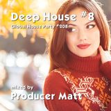 Deep House 8 - Global House Party No.208 mix