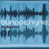 Weekly Radio Show SoundDesigners 01 @ Radio Zero with Pedro Pereira