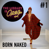 #1 Born Naked