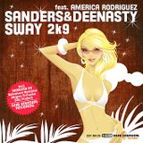 Sanders & Deenasty Feat. America Rodriguez - Sway 2k9 (Salvatore Battiato Remix)