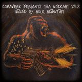 cOmaWrek Presentz tha nOdcast (v52) mixed by sOuL_sCientiSt