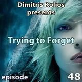 Trying to Forget 48