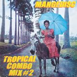 Tropical Combo Mix #2