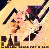 P.A.L - Modern Disco Pop II 15-6-12